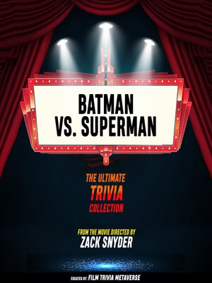 cover image of Batman VS. Superman--The Ultimate Trivia Collection